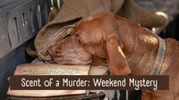 Scent of a Murder: Mystery Scentwork Workshop